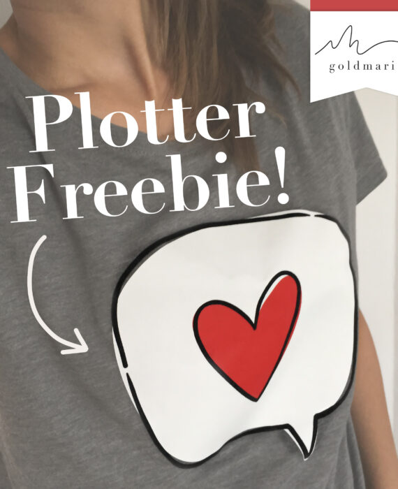Goldmarie Plotterfreebie Sprechblase I Love You