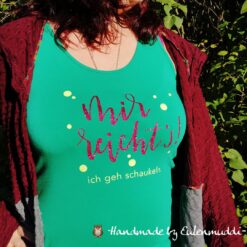 Goldmarie Statement Plotterdatei - Mir reicht's, ich geh schaukeln