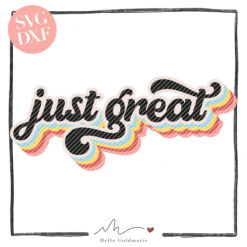 HELLO GOLDMARIE Plotterdatei - Just Great - Retro Stil