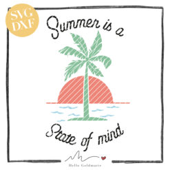 HELLO Goldmarie Plotterdatei - Summer is a State of Mind