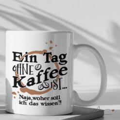 HELLO GOLDMARIE Plotterdatei - Ein Tag ohne Kaffee