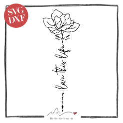 HELLO GOLDMARIE Plotterdatei - love this life