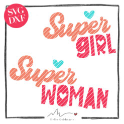 Hello Goldmarie Plotterdatei - Super Woman