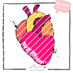 Plotterdatei "You're my Heart" - Anatomisches Herz