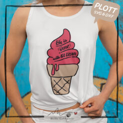 Alternative view of Plotterdatei "Life is better with Ice Cream"