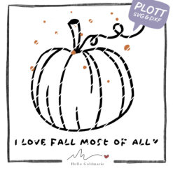 Plotterdatei "I love Fall most of all"